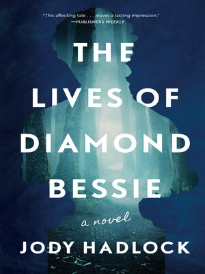 cover image of The Lives of Diamond Bessie